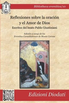 portada Reflexiones sobre la oración y el amor de Dios: Escritos del beato Pablo Giustiniani