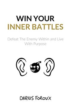 portada Win Your Inner Battles: Defeat the Enemy Within and Live With Purpose (en Inglés)
