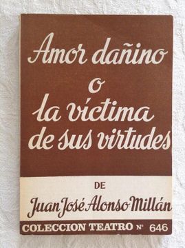 portada Amor Dañino o la Victima de sus Virtudes