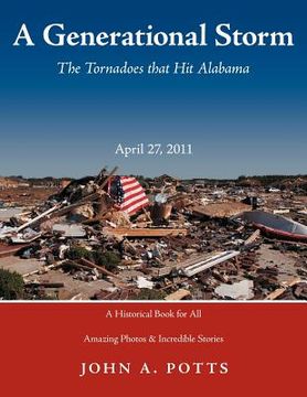portada a generational storm: the tornadoes that hit alabam april 27, 2011 (en Inglés)