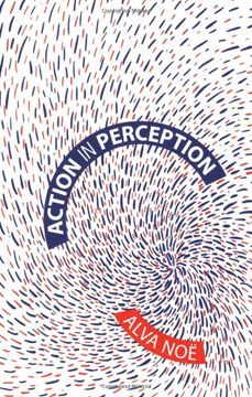 portada Action in Perception (Representation and Mind Series) (en Inglés)