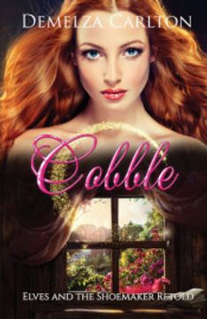 portada Cobble: Elves and the Shoemaker Retold (18) (Romance a Medieval Fairytale) (in English)