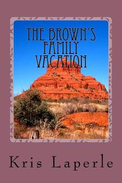 portada The Brown's Family Vacation (en Inglés)