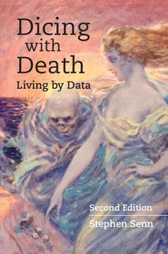 portada Dicing with Death: Living by Data (en Inglés)