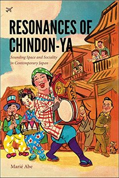 portada Resonances of Chindon-Ya: Sounding Space and Sociality in Contemporary Japan (Music (en Inglés)