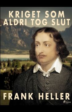 portada Kriget som aldrig tog slut (en Sueco)