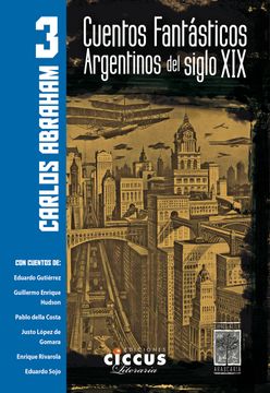 portada 3. Cuentos Fantasticos Argentinos del Siglo xix (in Spanish)