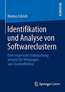 portada Identifikation und Analyse von Softwareclustern: Eine Empirische Untersuchung Anhand der Wirkungen von Clustereffekten (en Alemán)