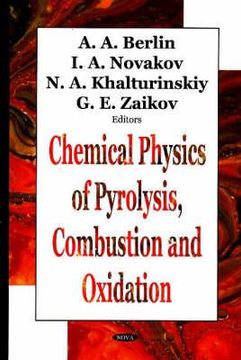 portada chemical physics of pyrolysis, combustion, and oxidation (en Inglés)