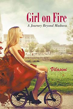 portada Girl on Fire: A Journey Beyond Madness (en Inglés)