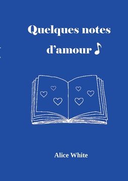 portada Quelques notes d'amour (en Francés)