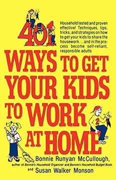 portada 401 Ways to get Your Kids to Work at Home (in English)