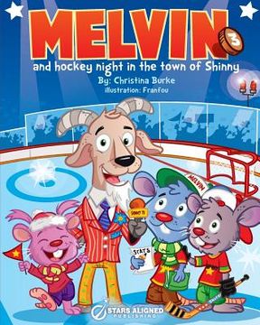 portada Melvin and Hockey Night in the Town of Shinny (Softcover) (en Inglés)