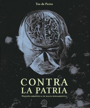 portada Contra La Patria (in Spanish)