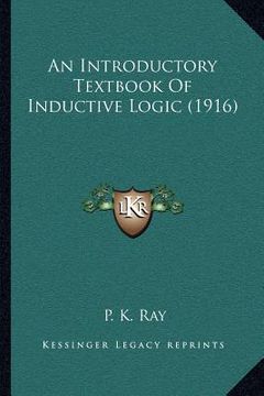 portada an introductory textbook of inductive logic (1916) (en Inglés)