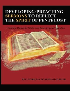 portada Developing/Preaching Sermons to Reflect the Spirit of Pentecost: A Training Manual for Ministers in Basic Sermon Preparation