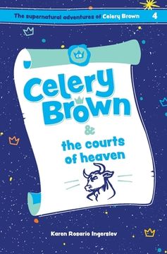 portada Celery Brown and the courts of heaven (en Inglés)