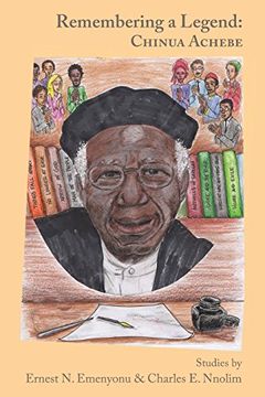 portada Remembering a Legend: Chinua Achebe