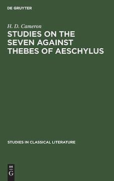 portada Studies on the Seven Against Thebes of Aeschylus (Studies in Classical Literature, 8) [Hardcover ] (en Inglés)