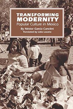 portada Transforming Modernity: Popular Culture in Mexico (in English)