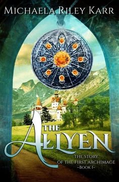 portada The Allyen: Volume 1 (The Story of the First Archimage)