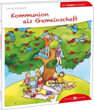 portada Kommunion als Gemeinschaft den Kindern Erklärt (en Alemán)