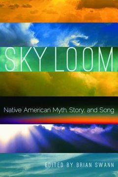 portada Sky Loom: Native American Myth, Story, and Song (en Inglés)