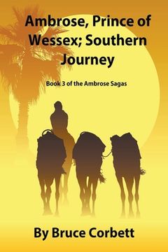 portada Ambrose, Prince of Wessex; Southern Journey (en Inglés)