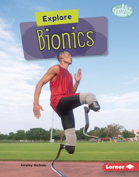portada Explore Bionics (en Inglés)