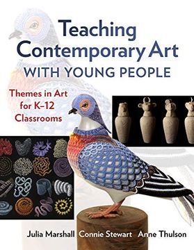 portada Teaching Contemporary art With Young People: Themes in art for K-12 Classrooms (en Inglés)