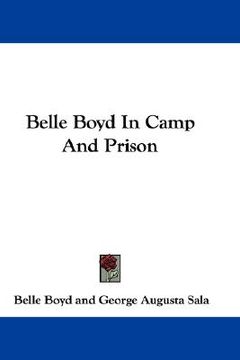 portada belle boyd in camp and prison