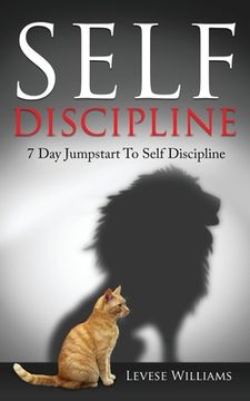 portada Self Discipline: 7 Day Jumpstart To Self Discipline (in English)