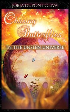 portada Chasing Butterflies in the Unseen Universe
