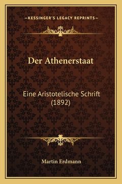 portada Der Athenerstaat: Eine Aristotelische Schrift (1892) (en Alemán)