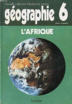 portada L'afrique: Recueil de Documents Géographiques, Classe de 6c (Nouvelle Collection Maurice le Lannou)