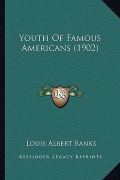 portada youth of famous americans (1902) (en Inglés)