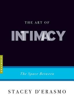 portada the art of intimacy: the space between (en Inglés)