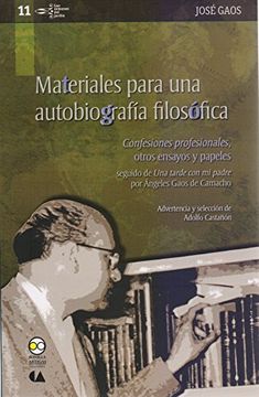 Materiales Para Una Autobiografia Filosofica