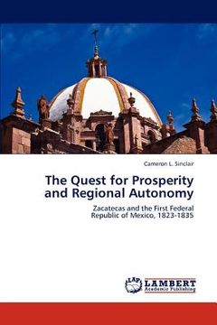 portada the quest for prosperity and regional autonomy