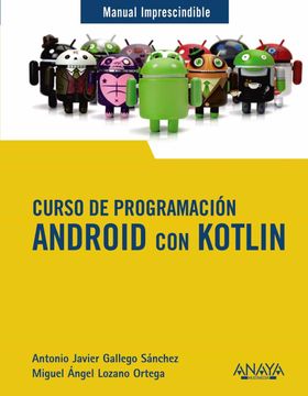 portada Curso de Programacion: Android con Kotlin (Manuales Imprescindibles) (in Spanish)