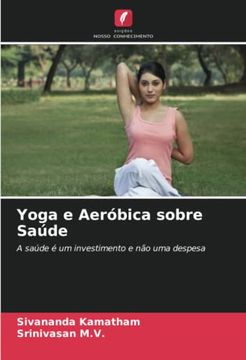 portada Yoga e Aeróbica Sobre Saúde: A Saúde é um Investimento e não uma Despesa