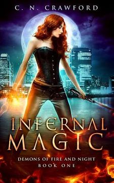 portada Infernal Magic: An Urban Fantasy Novel (in English)