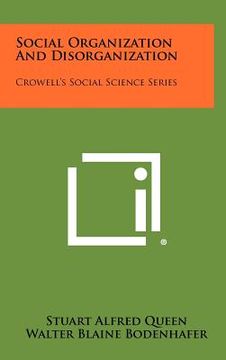 portada social organization and disorganization: crowell's social science series