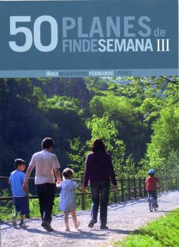 portada 50 Planes de fin de Semana iii (in Spanish)