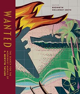portada Wanted: The Search for the Modernist Murals of e. Mervyn Taylor(Massey Univ)