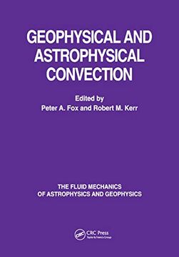 portada Geophysical & Astrophysical Convection (The Fluid Mechanics of Astrophysics and Geophysics) (en Inglés)