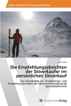 portada Die Empfehlungsabsichten Der Skiverkaufer Im Personlichen Skiverkauf
