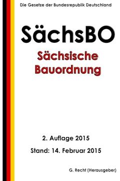 portada Sächsische Bauordnung (SächsBO), 2. Auflage 2015 (German Edition)