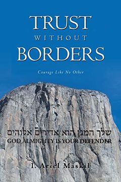 portada Trust Without Borders: Courage Like no Other (en Inglés)
