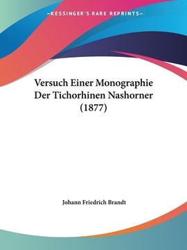 portada Versuch Einer Monographie Der Tichorhinen Nashorner (1877) (en Alemán)